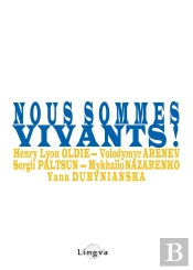 Nous Sommes Vivants!