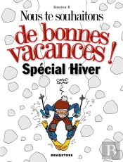 Nous Te Souhaitons De Bonnes Vacances ; Special Hiver