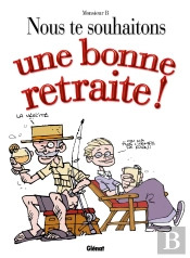 Nous Te Souhaitons Une Bonne Retraite