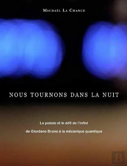 Bertrand.pt - Nous Tournons Dans La Nuit. La Poesie Et Le Defi De L'Infini