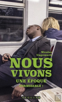 Bertrand.pt - Nous Vivons Une Epoque Formidable