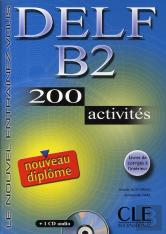 Nouveau Delf B2 200 Activites + 1cd Audio