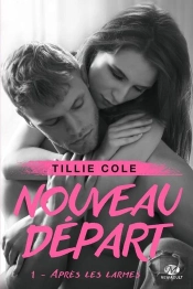 Nouveau Depart, T1 : Apres Les Larmes (Edition Canada)