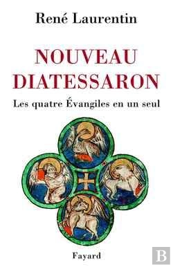 Bertrand.pt - Nouveau Diatessaron : Les Quatre Évangiles En Un Seul