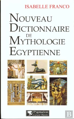 Bertrand.pt - Nouveau Dictionnaire De La Mythologie Egyptienne
