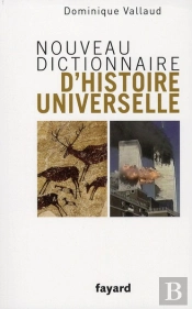 Nouveau Dictionnaire D'Histoire Universelle
