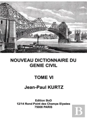 Nouveau Dictionnaire Du Genie Civil - Tome 6