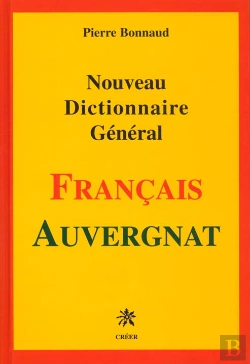 Bertrand.pt - Nouveau Dictionnaire General ; Francais-Auvergnat