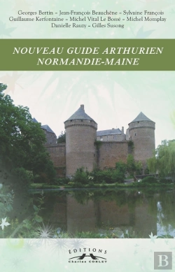 Bertrand.pt - Nouveau Guide Arthurien Normandie-Maine