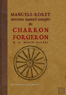 Bertrand.pt - Nouveau Manuel Complet Du Charron Forgeron