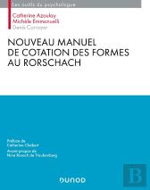 Nouveau Manuel De Cotation Des Formes Au Rorschach