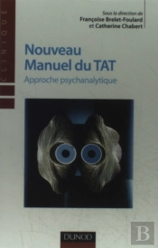 Nouveau Manuel Du Tat ; Approche Psychanalytique