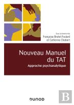 Nouveau Manuel Du Tat ; Approche Psychanalytique