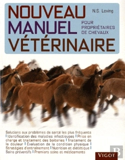 Bertrand.pt - Nouveau Manuel Vétérinaire Pour Propriétaires De Chevaux