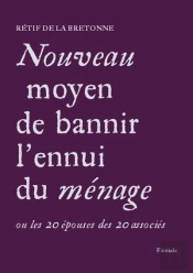 Nouveau Moyen De Bannir L'Ennui Du Ménage ; Ou Les 20 Épouses Des 20 Associés
