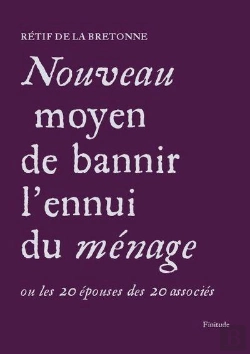 Bertrand.pt - Nouveau Moyen De Bannir L'Ennui Du Ménage ; Ou Les 20 Épouses Des 20 Associés