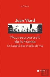Nouveau Portrait De La France ; La Société Des Modes De Vie
