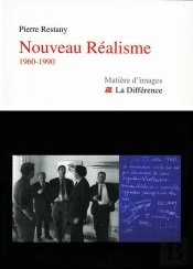 Nouveau Réalisme - 1960-1990