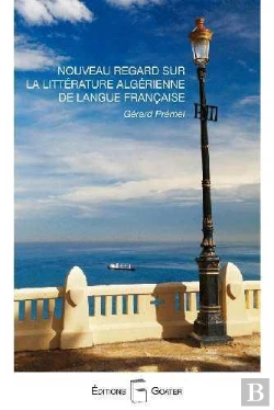 Bertrand.pt - Nouveau Regard Sur La Littérature Algérienne De Langue Française