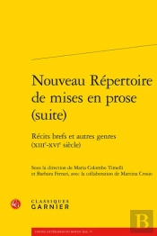Nouveau Repertoire De Mises En Prose (Suite) - Recits Brefs Et Autres Genres (Xi - Recits Brefs Et A