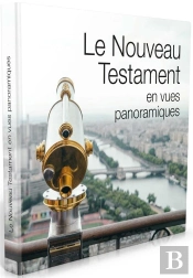 Nouveau Testament En Vues Panoramiques