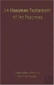 Nouveau Testament Et Psaumes