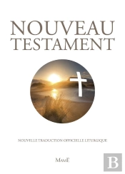 Nouveau Testament ; Traduction Officielle Liturgique