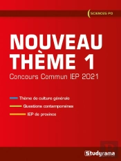 Nouveau Thème 1 ; Concours Commun Iep (Édition 2021)