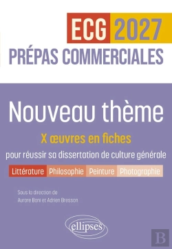Bertrand.pt - Nouveau Thème, 50 Oeuvres En Fiches Pour Réussir Sa Dissertation De Culture Générale : Prépas Commerciales Ecg / Ect 2027