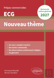 Nouveau Thème, Epreuve De Culture Générale : Prépas Commerciales Ecg 2027