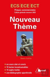 Nouveau Thème ; Prépas Commerciales Ecs, Ece, Ect ; Concours De Culture Générale (Édition 2020)