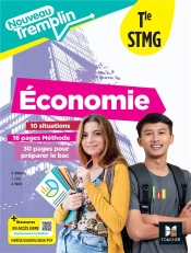 Nouveau Tremplin : Économie ; Terminale Stmg ; Livre Élève