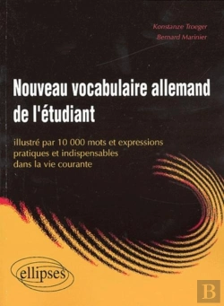 Bertrand.pt - Nouveau Vocabulaire Allemand De L'Étudiant (10 000 Mots Et Expressions Pratiques Et Indispensables Dans La Vie Courante)