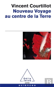 Nouveau Voyage Au Centre De La Terre