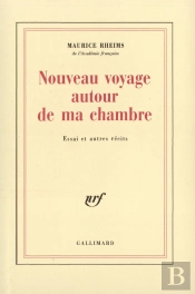 Nouveau Voyage Autour De Ma Chambre : Essai Et Autres Récits
