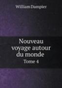Nouveau Voyage Autour Du Monde Tome 4