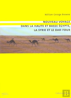 Bertrand.pt - Nouveau Voyage Dans La Haute Et Basse Egypte, La Syrie Et Le Dar-Four
