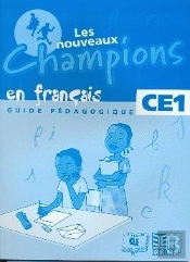 Nouveaux Champions Francais ; Guide Pedagogique Ce1