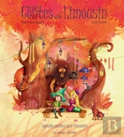 Nouveaux Contes Du Limousin ; Légendes Perdues Puis Retrouvées