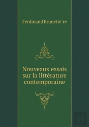 Nouveaux Essais Sur La Litterature Contemporaine