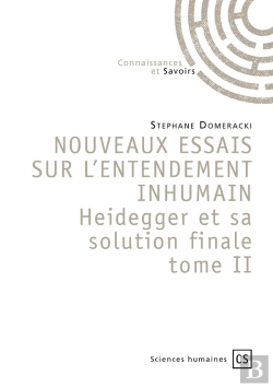 Bertrand.pt - Nouveaux Essais Sur L'Entendement Inhumain Heidegger Et Sa Solution Finale - Tome 2