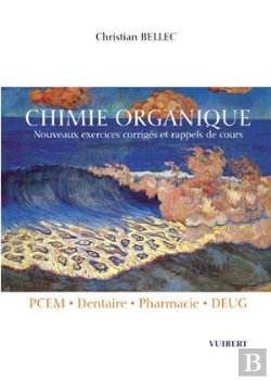 Bertrand.pt - Nouveaux Excercices De Chimie Organique ; Pcem