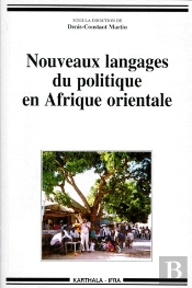 Nouveaux Langages Du Politique En Afrique Orientale