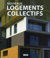 Nouveaux Logements Collectifs. Apartment Building Today
