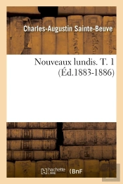 Nouveaux Lundis T.1 Edition 1883 1886