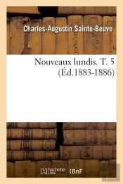 Nouveaux Lundis T.5 Edition 1883 1886