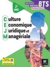 Nouveaux Parcours Bts : Culture Économique, Juridique Et Managériale ; Bts 2e Année ; Manuel