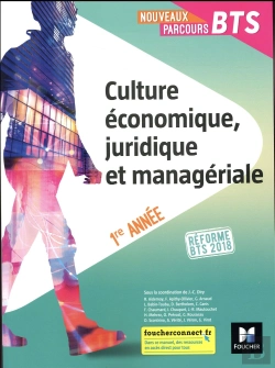 Bertrand.pt - Nouveaux Parcours ; Culture Économique, Juridique Et Manageriale ; Bts 1re Année (Édition 2018)