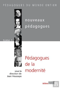 Bertrand.pt - Nouveaux Pédagogues Tome 1 ; Pédagogues De La Modernité