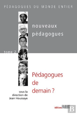 Bertrand.pt - Nouveaux Pedagogues Tome 2 ; Pédagogues De Demain ?